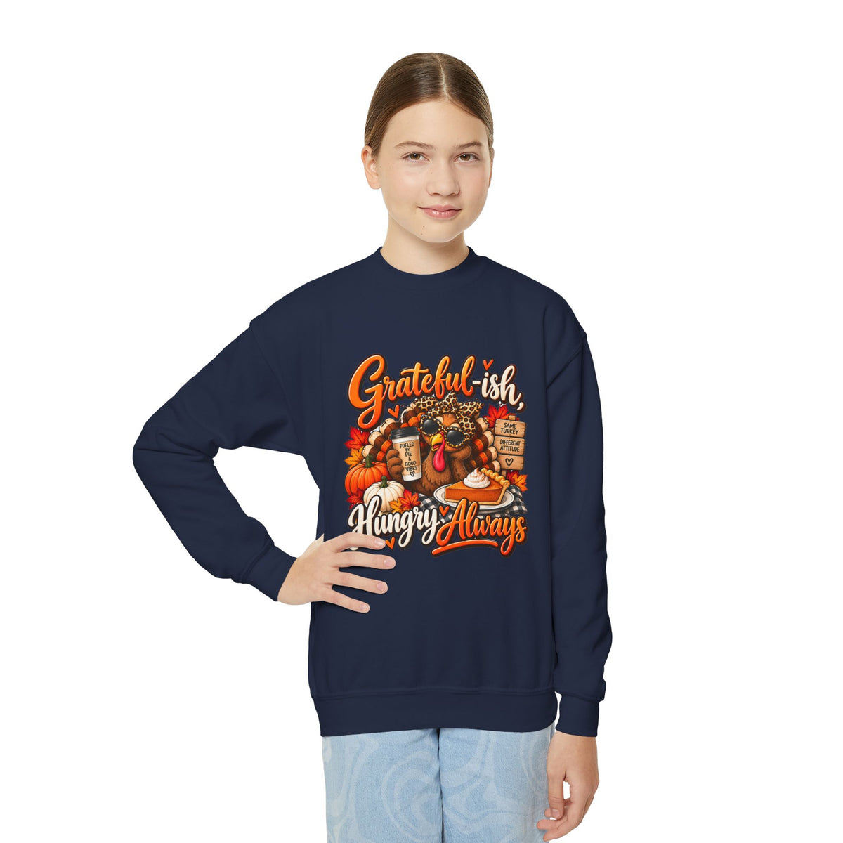 Grateful-ish, Hungry Always Kids Thanksgiving Sweatshirt
