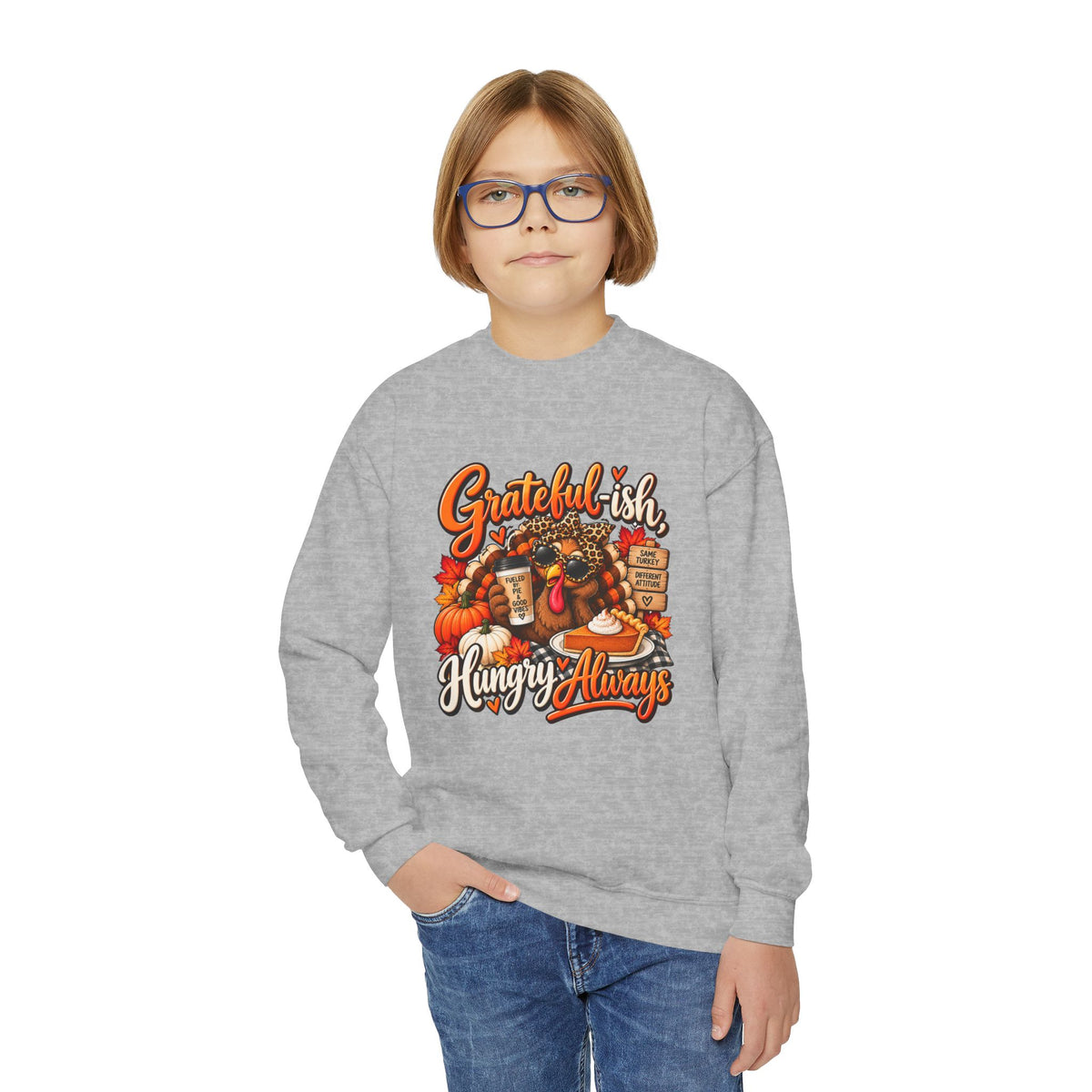 Grateful-ish, Hungry Always Kids Thanksgiving Sweatshirt