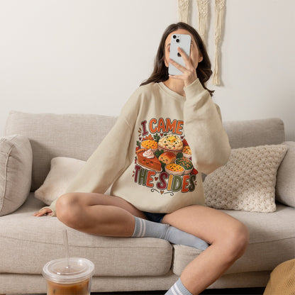 I Came for the Sides Thanksgiving Crewneck Sweatshirt