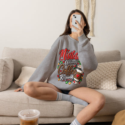Mistletoe Optional, Coffee Required Christmas Crewneck Sweatshirt