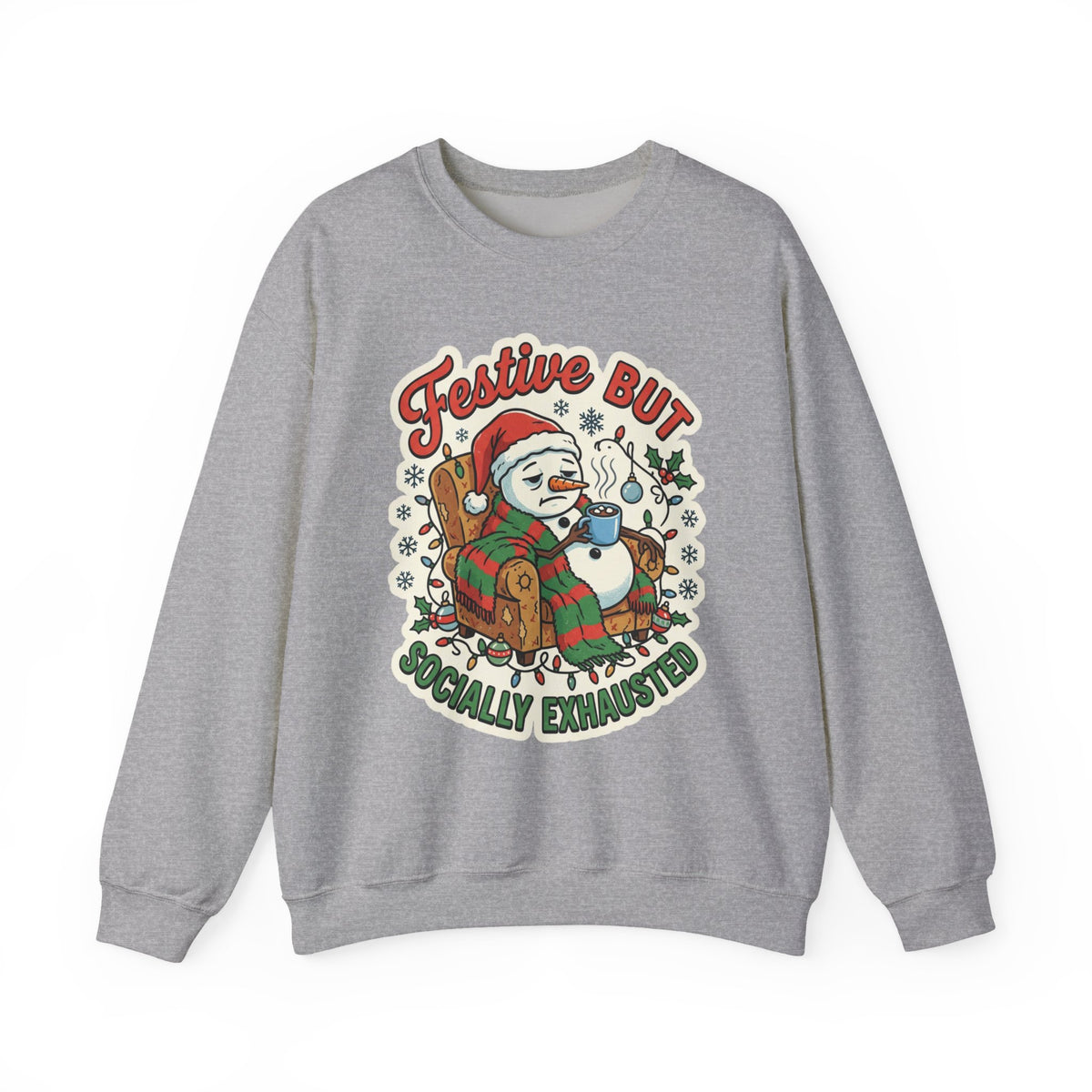 Festive but Socially Exhausted Christmas Crewneck Sweatshirt