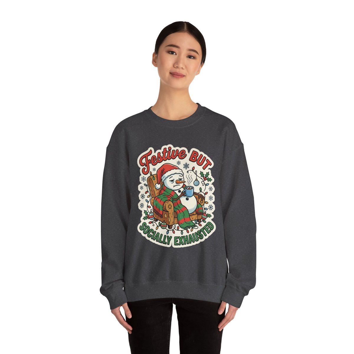 Festive but Socially Exhausted Christmas Crewneck Sweatshirt