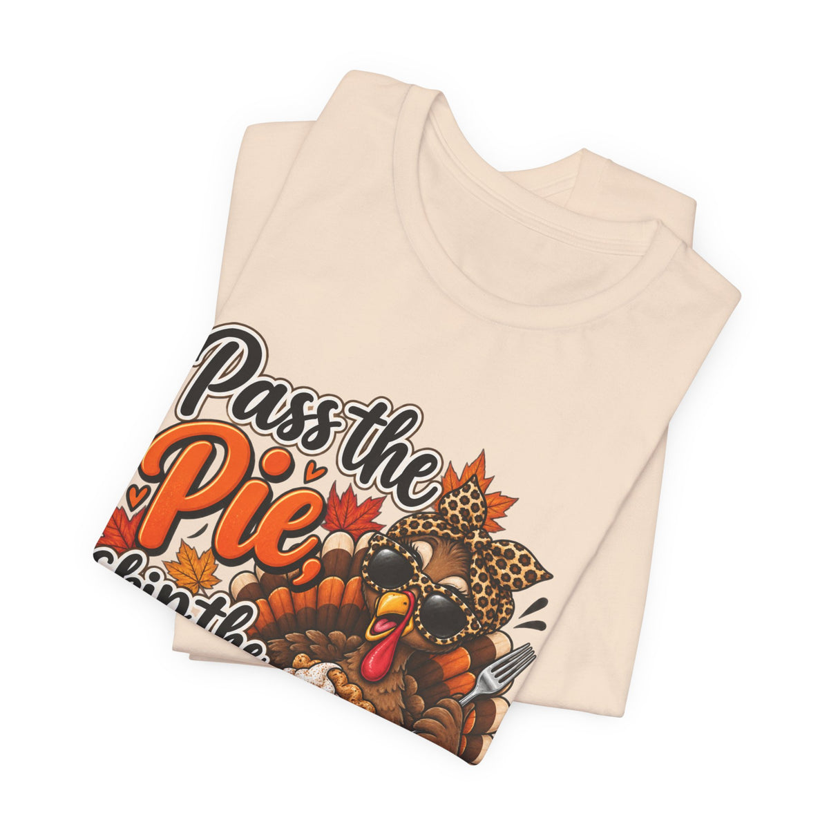 Pass the Pie, Skip the Small Talk Thanksgiving T-Shirt