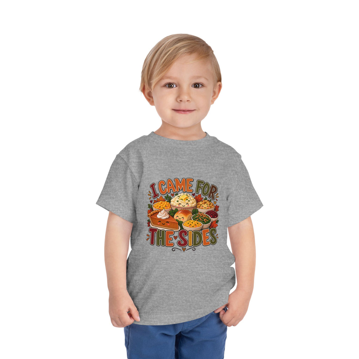 I Came for the Sides Toddler Thanksgiving T-Shirt