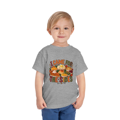 I Came for the Sides Toddler Thanksgiving T-Shirt
