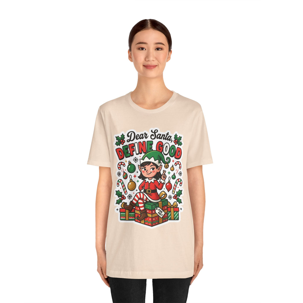 Dear Santa, Define Good Christmas T-Shirt