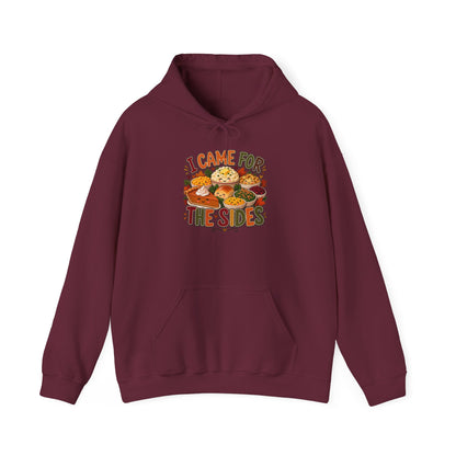 I Came for the Sides Thanksgiving Hoodie