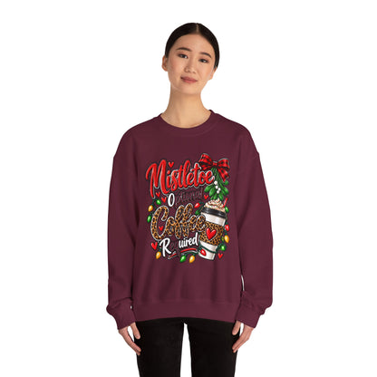 Mistletoe Optional, Coffee Required Christmas Crewneck Sweatshirt