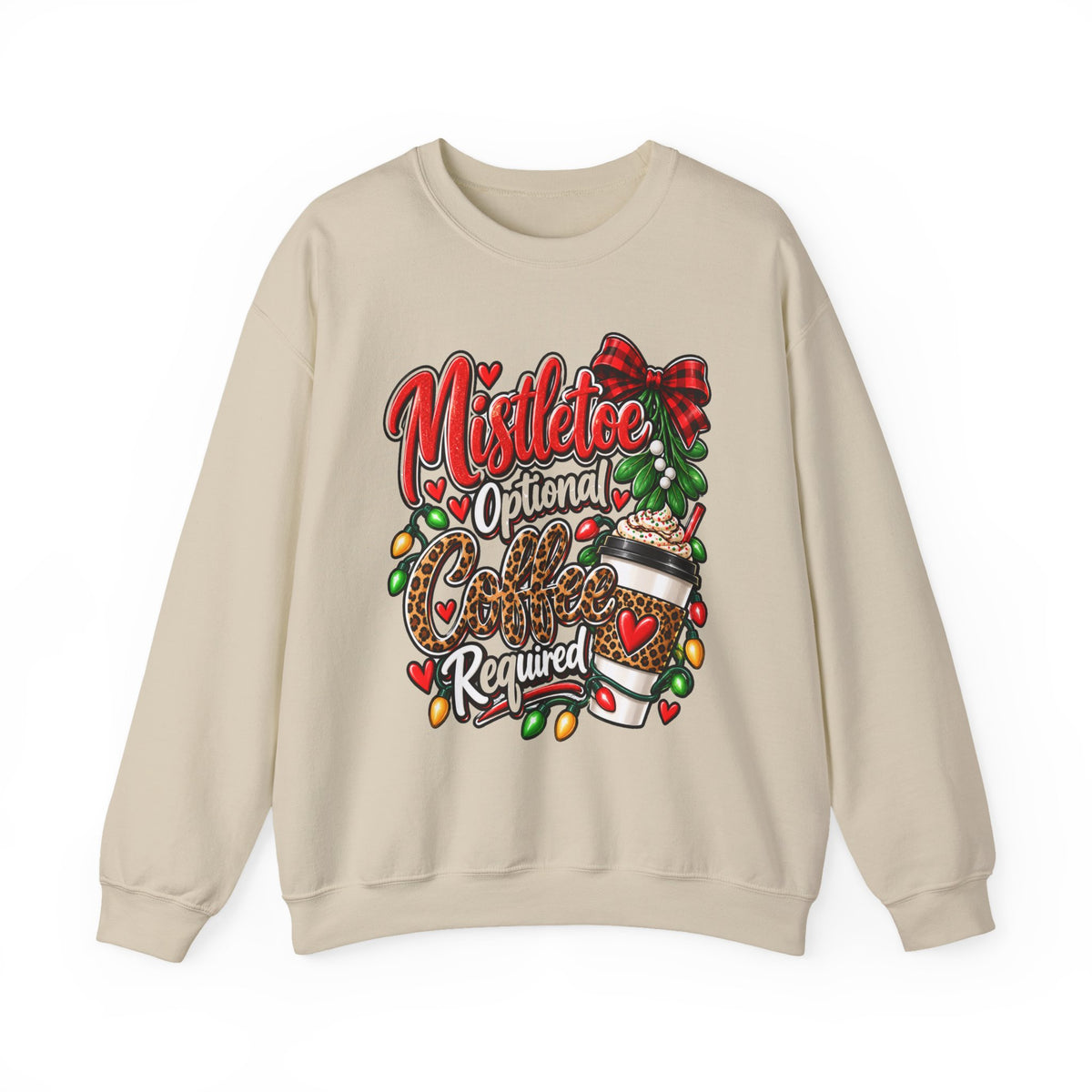 Mistletoe Optional, Coffee Required Christmas Crewneck Sweatshirt