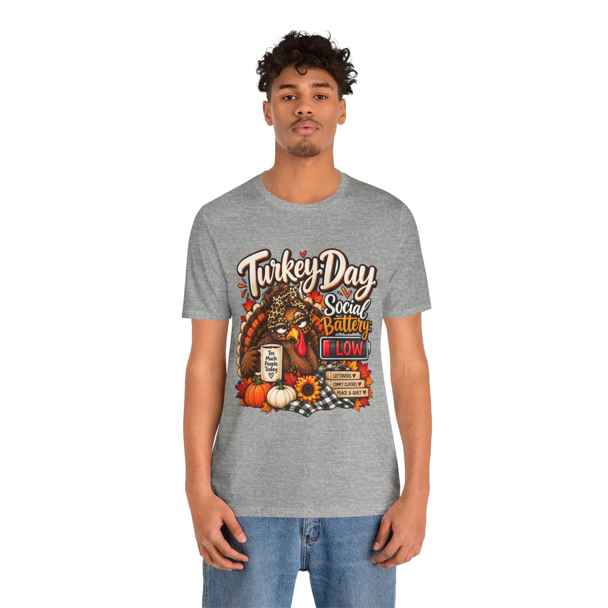 Turkey Day Social Battery: Low Thanksgiving T-Shirt
