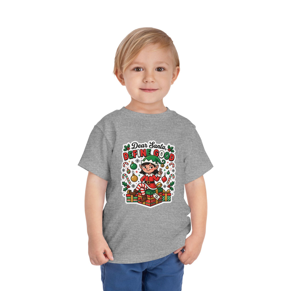 Dear Santa, Define Good Toddler Christmas T-Shirt