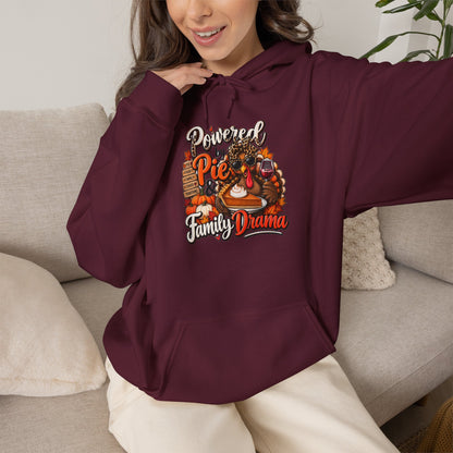 Powered by Pie & Family Drama Thanksgiving Hoodie