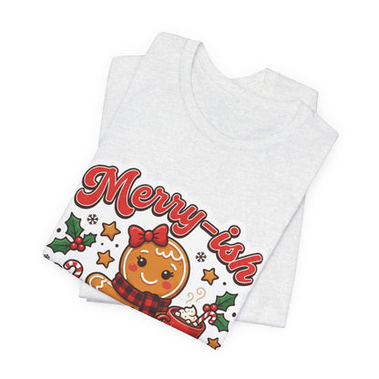 Merry-ish & Running on Cookies Christmas T-Shirt