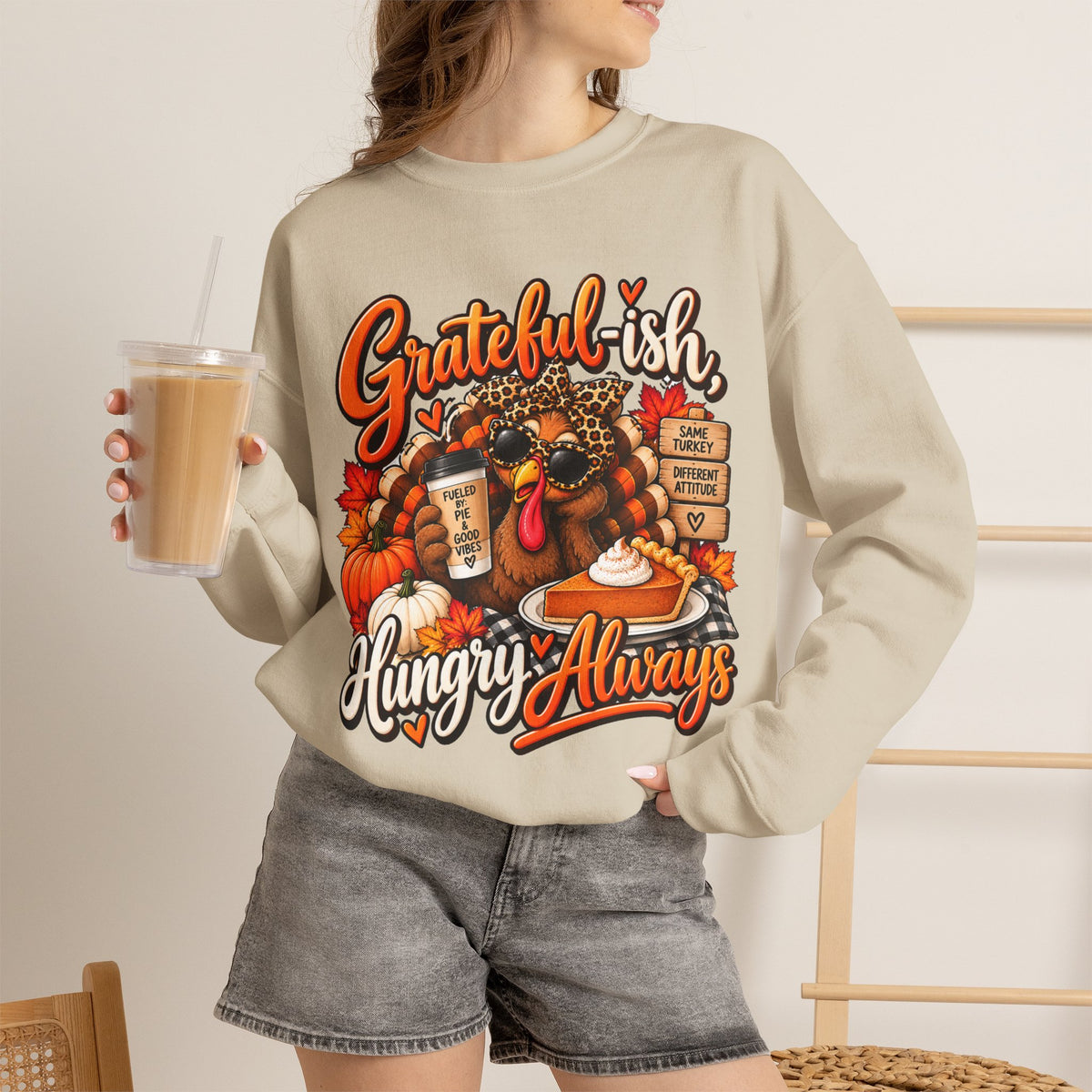Grateful-ish, Hungry Always Thanksgiving Crewneck Sweatshirt