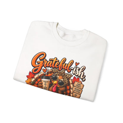 Grateful-ish, Hungry Always Thanksgiving Crewneck Sweatshirt