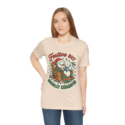 Festive but Socially Exhausted Christmas T-Shirt