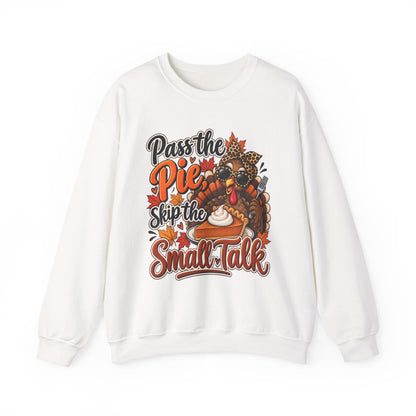 Pass the Pie, Skip the Small Talk Thanksgiving Crewneck Sweatshirt