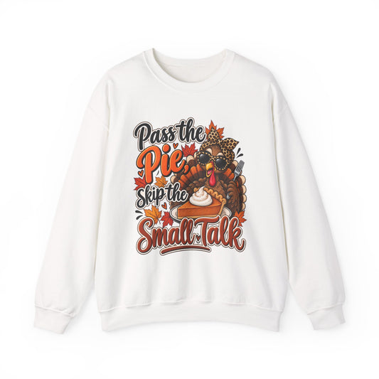 Pass the Pie, Skip the Small Talk Thanksgiving Crewneck Sweatshirt