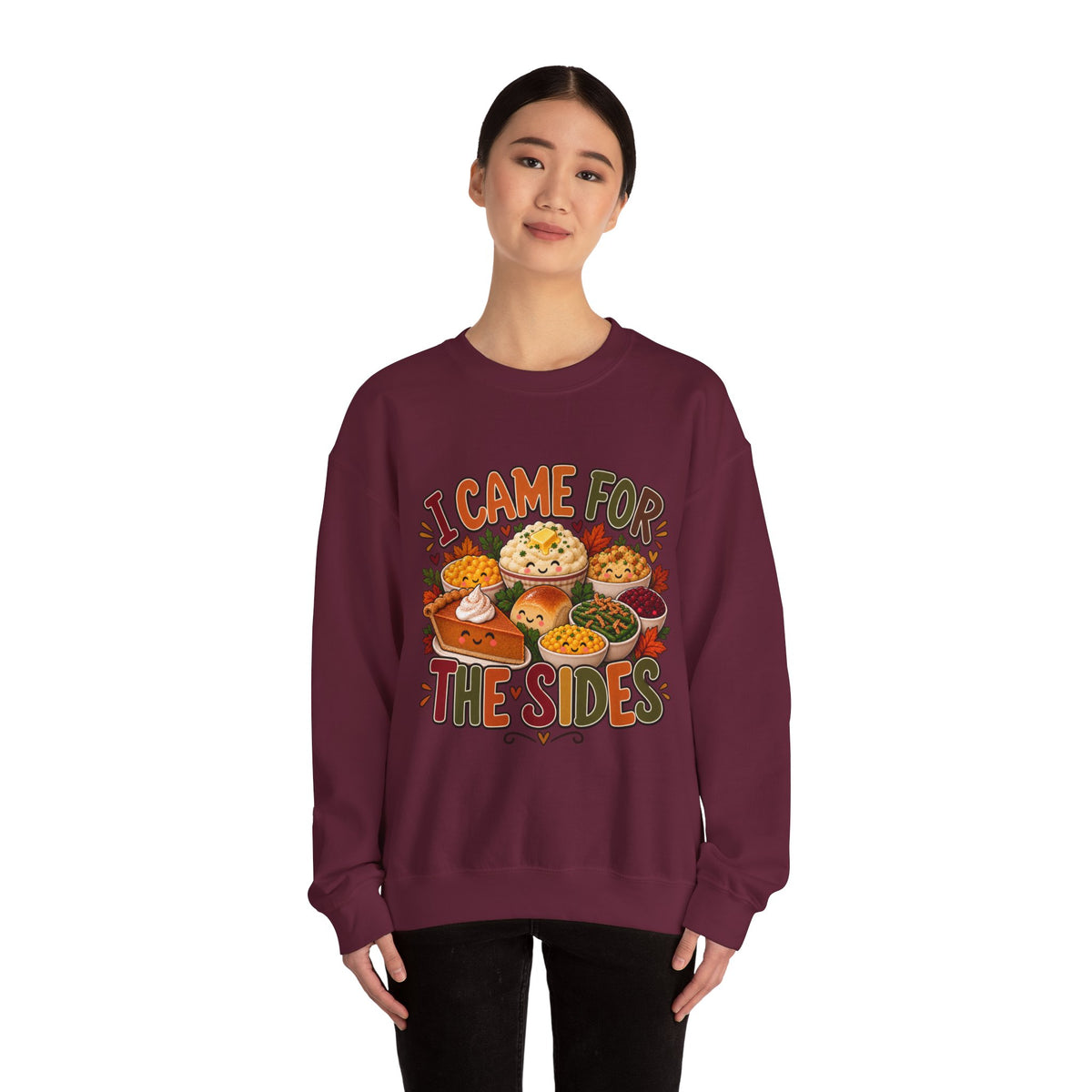 I Came for the Sides Thanksgiving Crewneck Sweatshirt