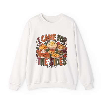 I Came for the Sides Thanksgiving Crewneck Sweatshirt