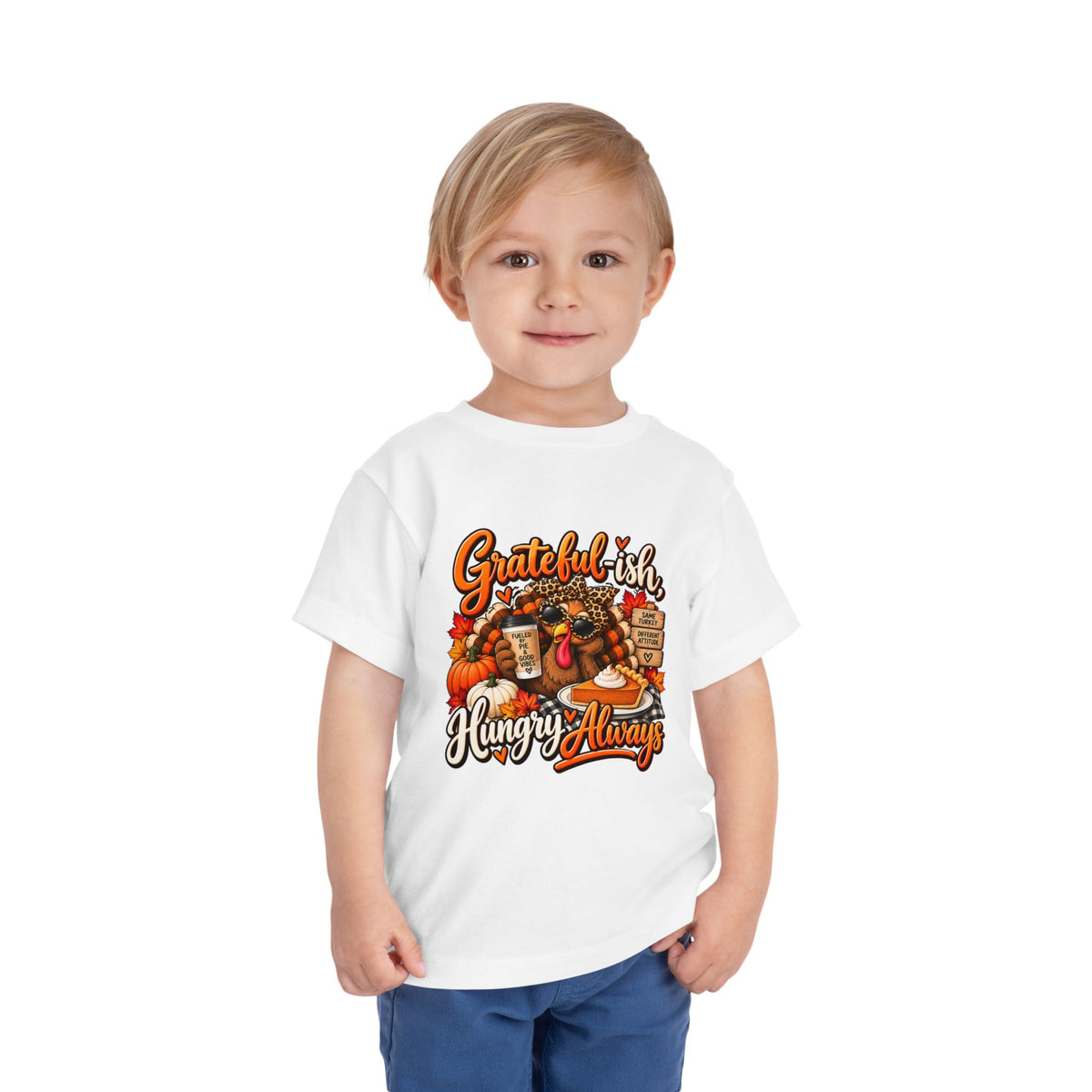 Grateful-ish, Hungry Always Toddler Thanksgiving T-Shirt