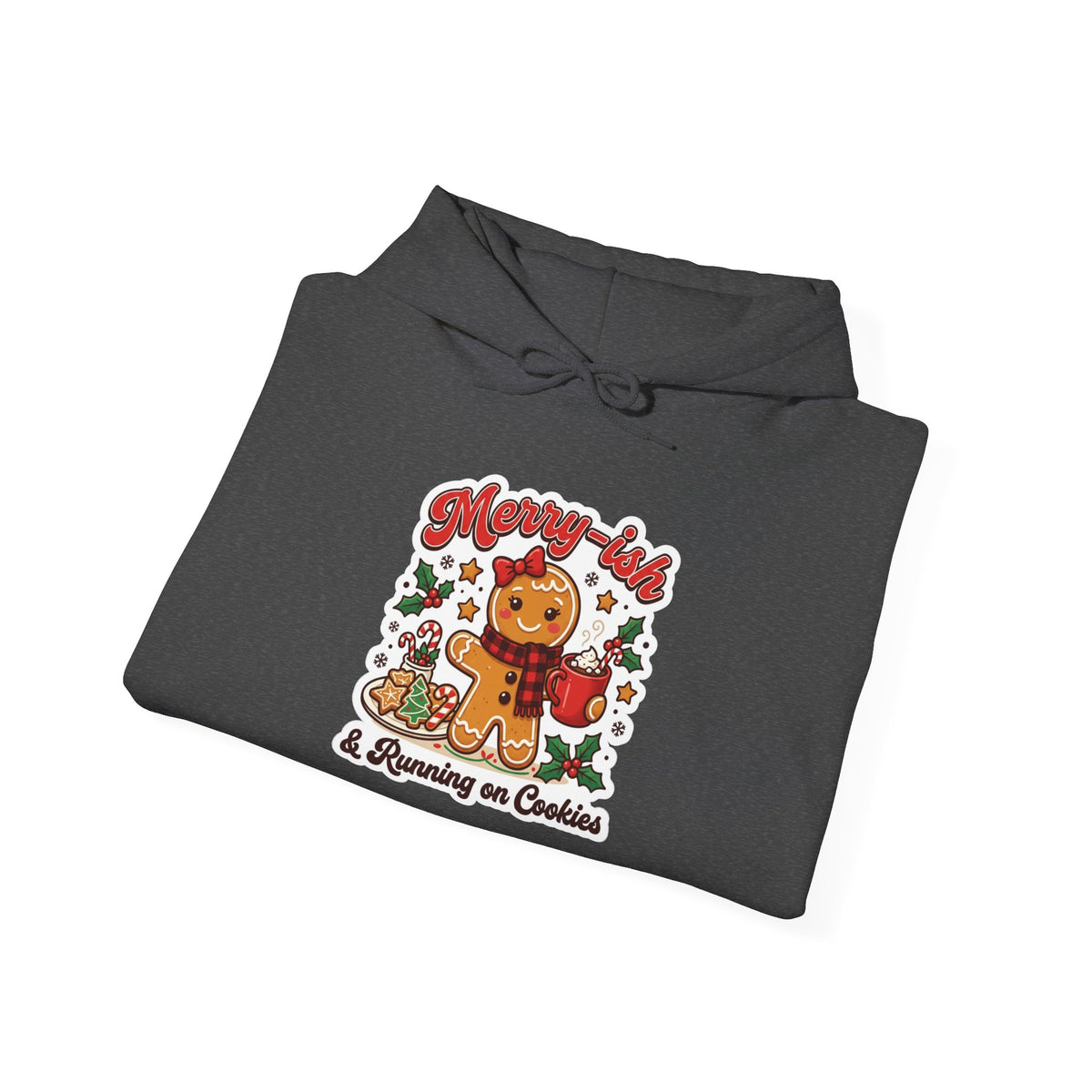Merry-ish & Running on Cookies Christmas Hoodie