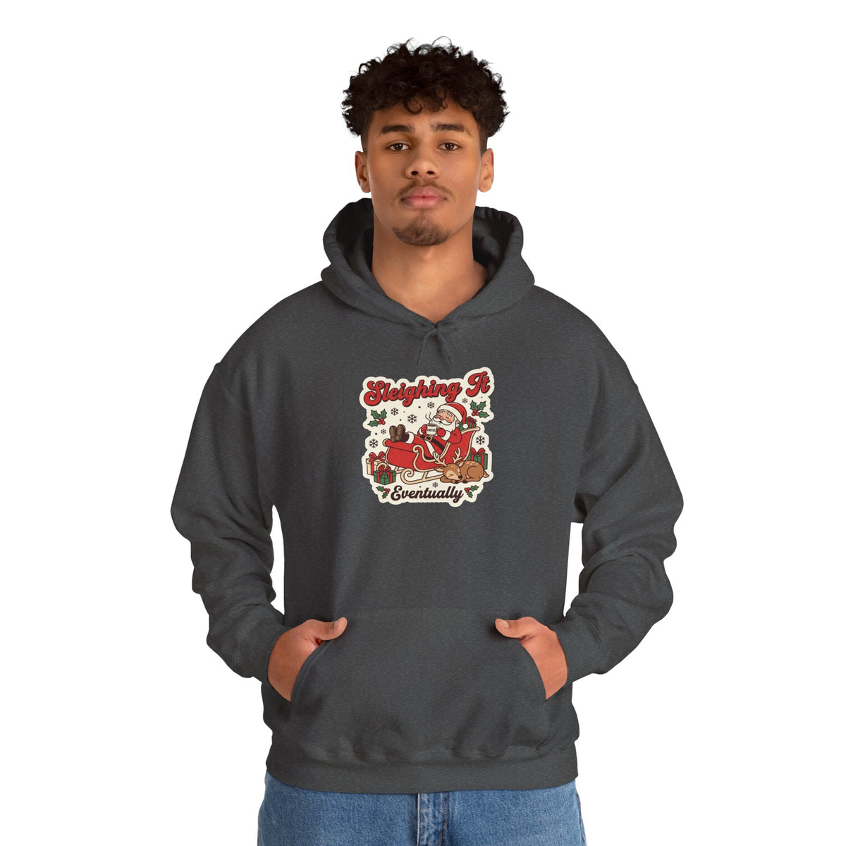 Sleighing It, Eventually Christmas Hoodie