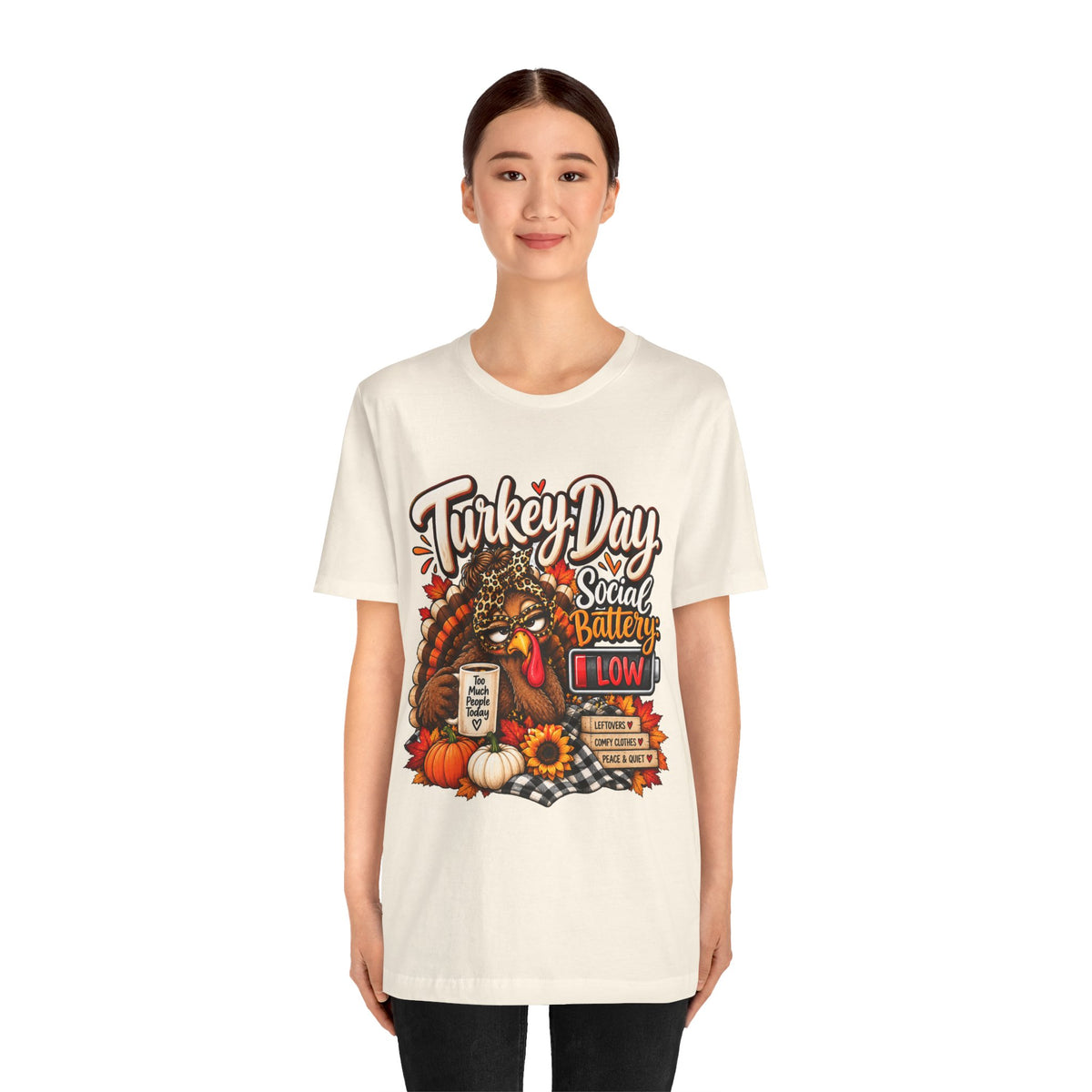 Turkey Day Social Battery: Low Thanksgiving T-Shirt