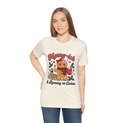 Merry-ish & Running on Cookies Christmas T-Shirt