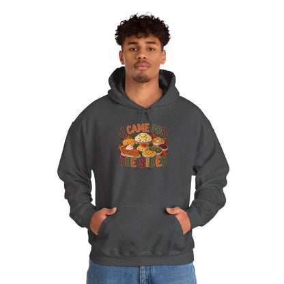 I Came for the Sides Thanksgiving Hoodie