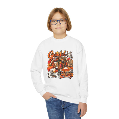 Grateful-ish, Hungry Always Kids Thanksgiving Sweatshirt