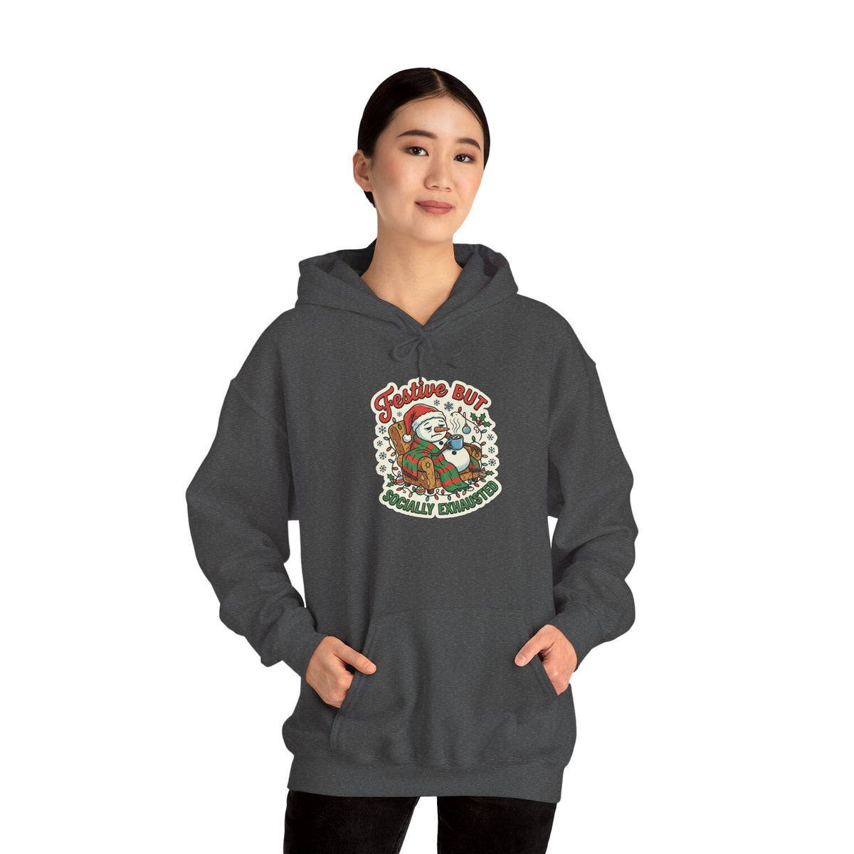 Festive but Socially Exhausted Christmas Hoodie