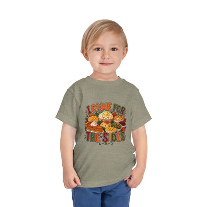 I Came for the Sides Toddler Thanksgiving T-Shirt