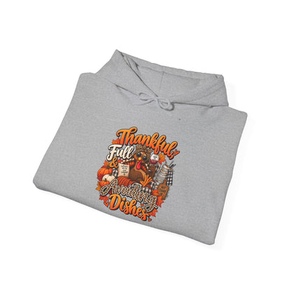 Thankful, Full & Avoiding Dishes Thanksgiving Hoodie