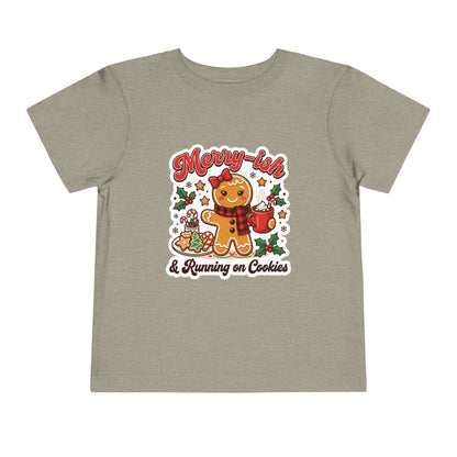 Merry-ish & Running on Cookies Toddler Christmas T-Shirt