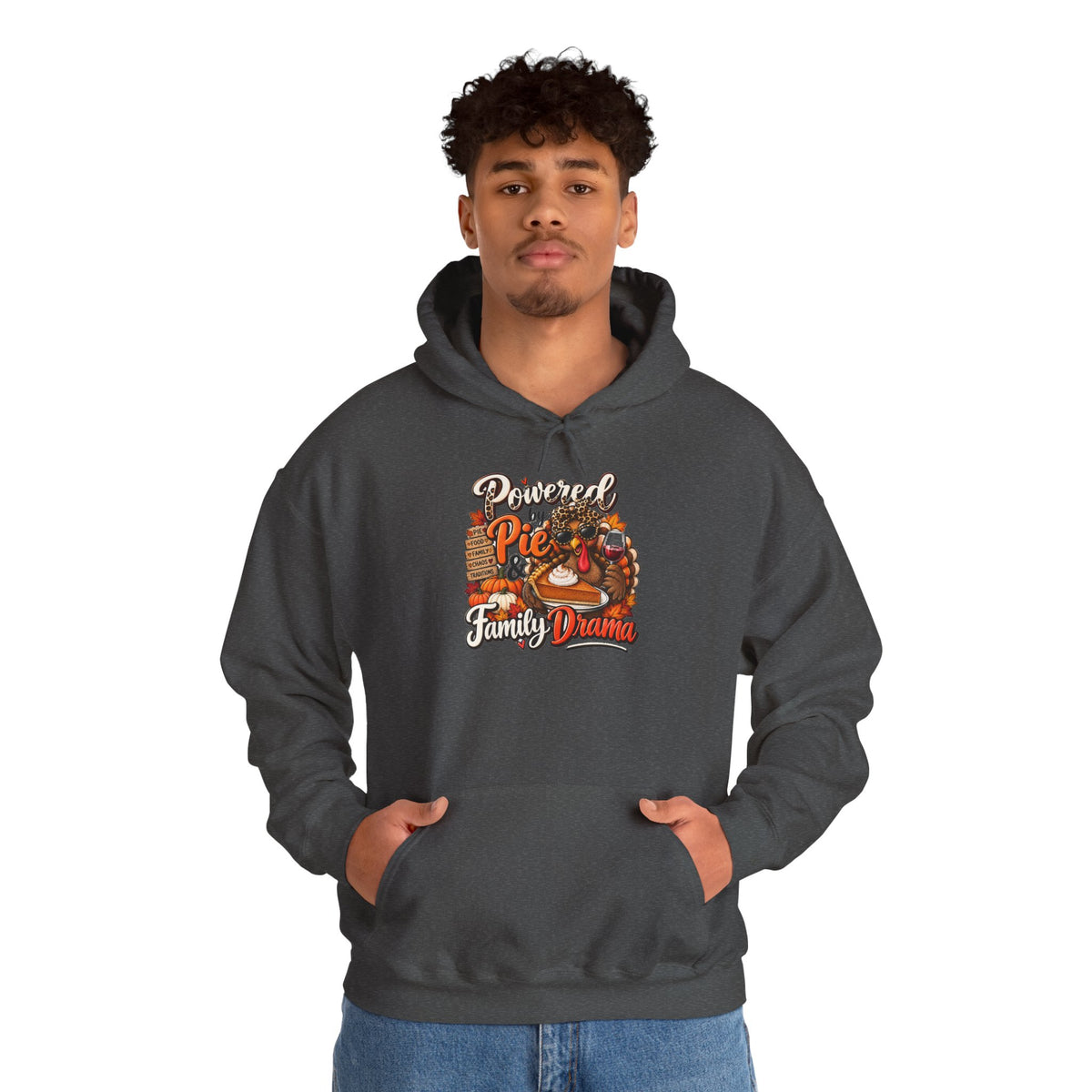 Powered by Pie & Family Drama Thanksgiving Hoodie