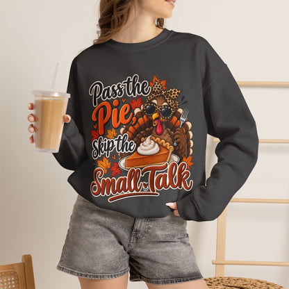 Pass the Pie, Skip the Small Talk Thanksgiving Crewneck Sweatshirt