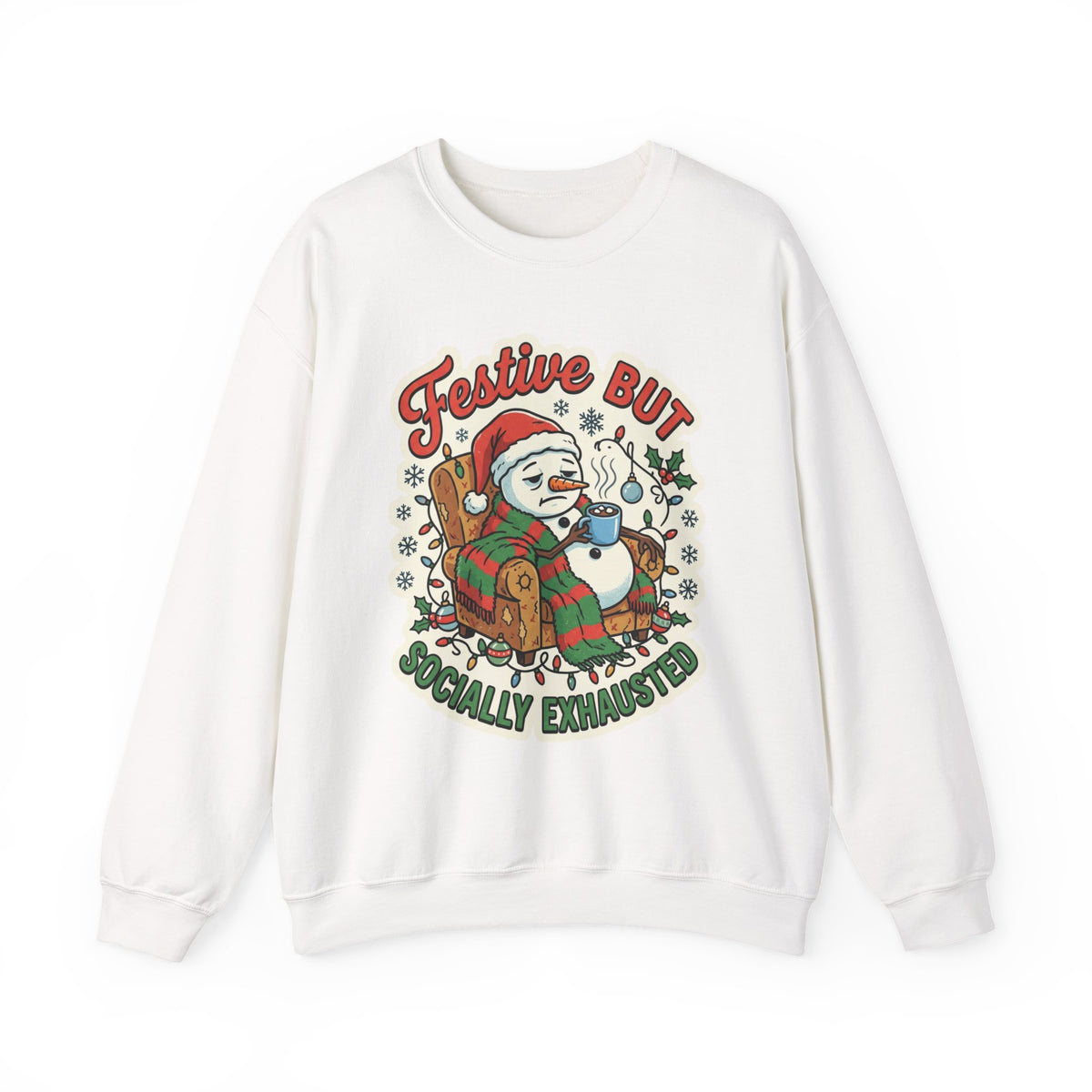 Festive but Socially Exhausted Christmas Crewneck Sweatshirt