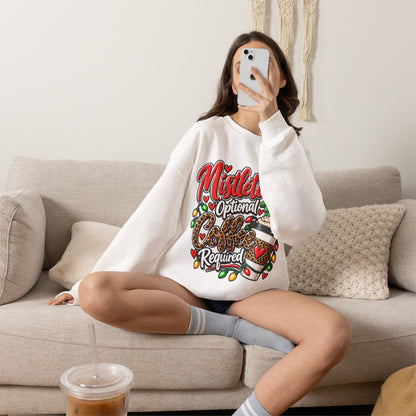 Mistletoe Optional, Coffee Required Christmas Crewneck Sweatshirt
