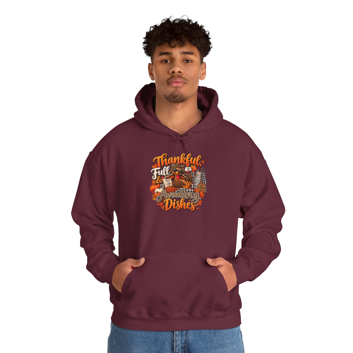 Thankful, Full & Avoiding Dishes Thanksgiving Hoodie