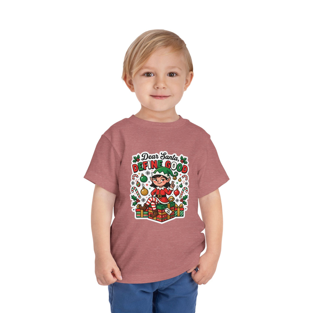 Dear Santa, Define Good Toddler Christmas T-Shirt