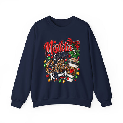 Mistletoe Optional, Coffee Required Christmas Crewneck Sweatshirt