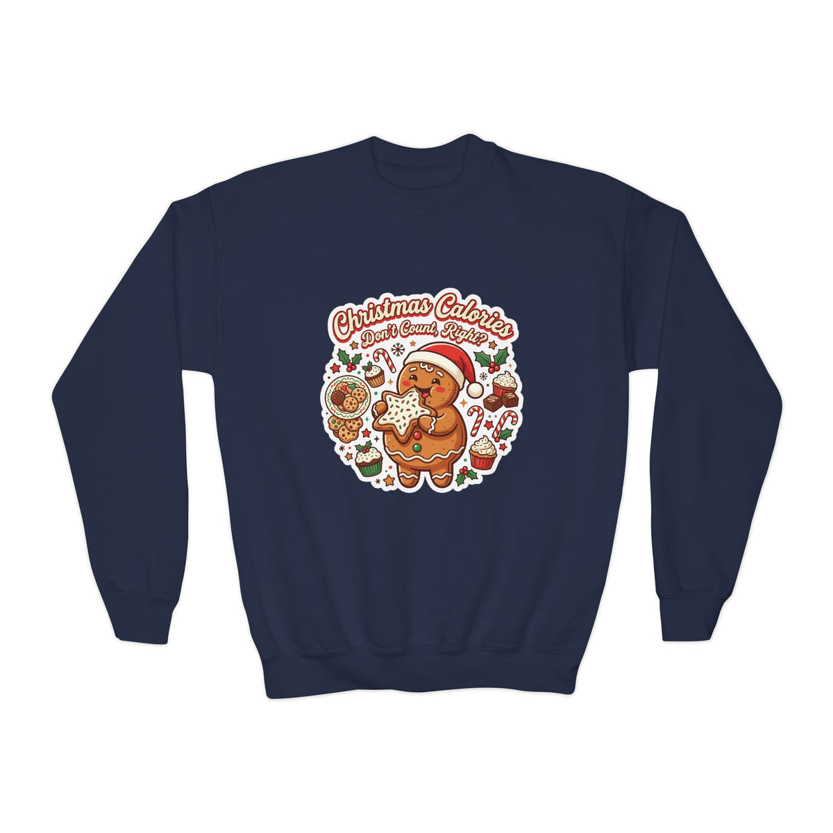 Christmas Calories Don't Count, Right? Kids Sweatshirt