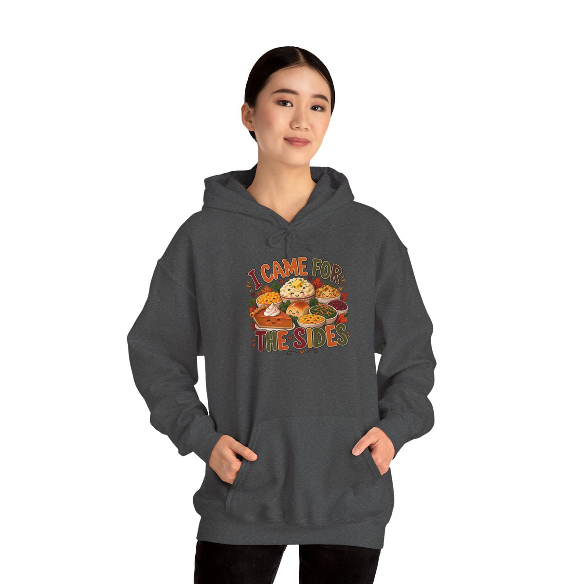 I Came for the Sides Thanksgiving Hoodie