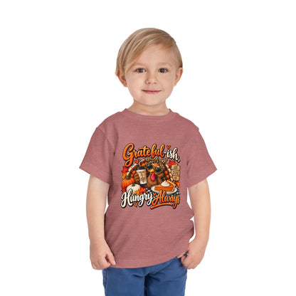 Grateful-ish, Hungry Always Toddler Thanksgiving T-Shirt