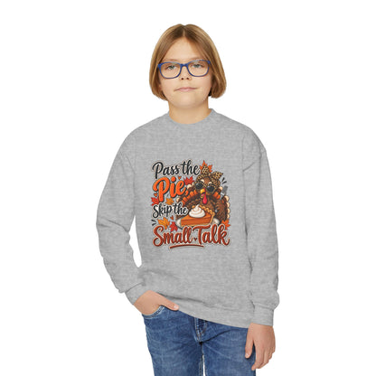 Pass the Pie, Skip the Small Talk Kids Thanksgiving Sweatshirt