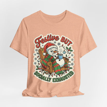 Festive but Socially Exhausted Christmas T-Shirt