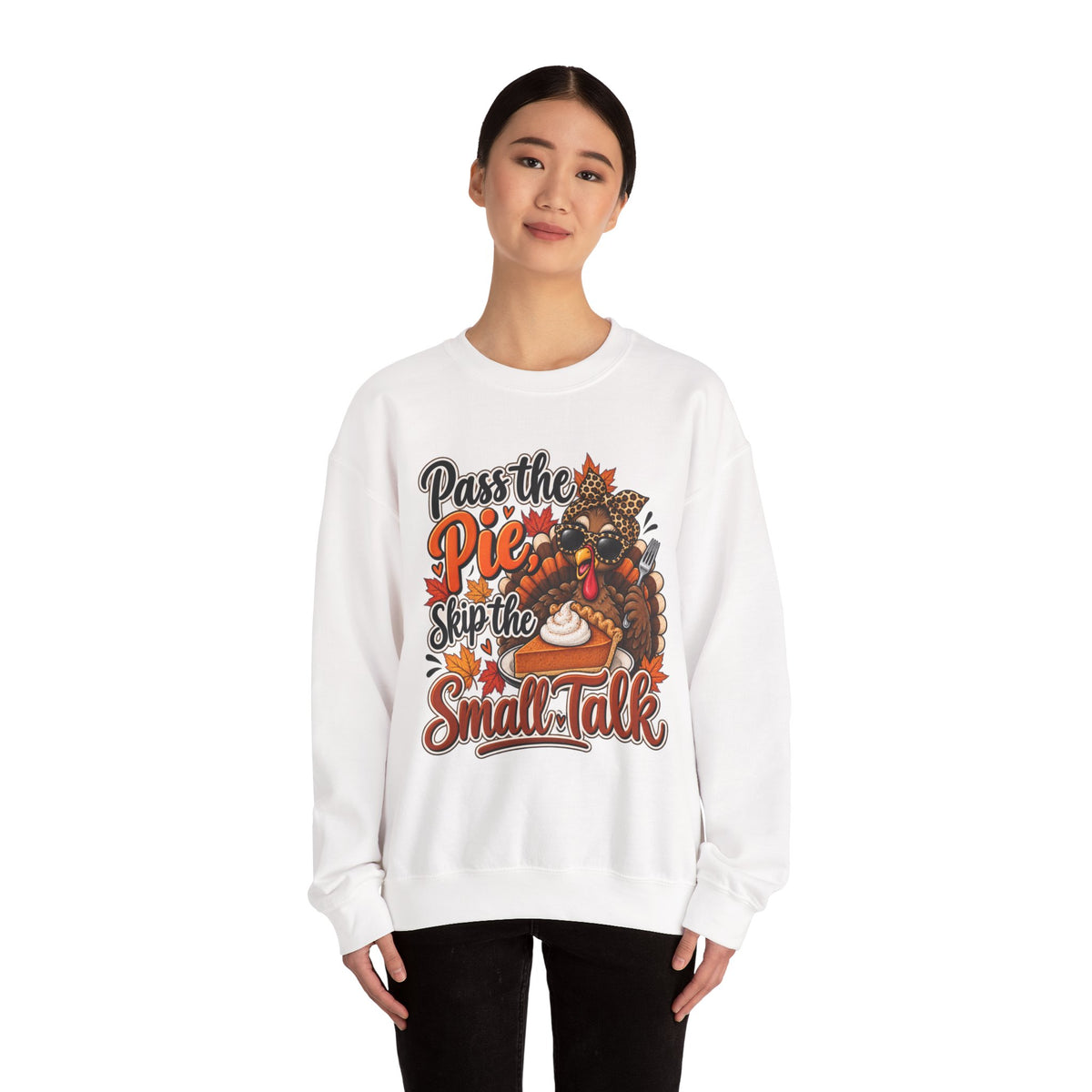 Pass the Pie, Skip the Small Talk Thanksgiving Crewneck Sweatshirt