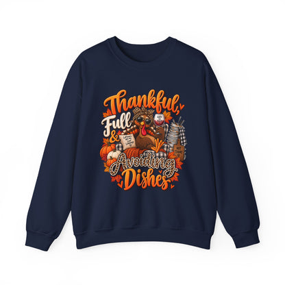 Thankful, Full & Avoiding Dishes Thanksgiving Crewneck Sweatshirt