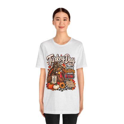 Turkey Day Social Battery: Low Thanksgiving T-Shirt